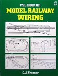 Book cover of PSL Book of Model Railway Wiring  by FREEZER, C.J. 